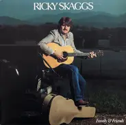 Ricky Skaggs - Family & Friends