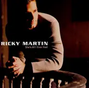 Ricky Martin - She's all I ever had