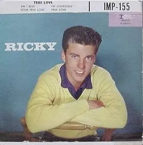 Rick Nelson - Ricky (True Love)