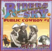 Riders In The Sky - Public Cowboy #1: The Music of Gene Autry