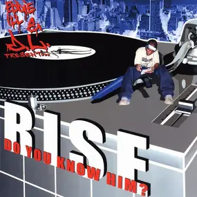 The Rise - Do You Know Him?