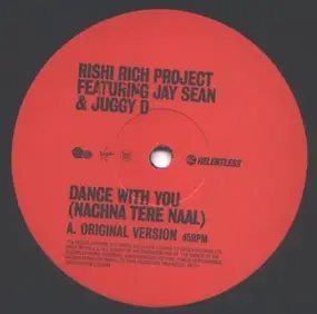 Rishi Rich Project - Dance With You