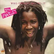 Rita Marley - Who Feels it knows it