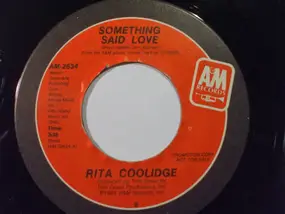 Rita Coolidge - Something Said Love