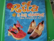 Rita & Les Chicanos - Que Caliente El Sol