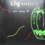 Ritmo Rebels - Oye Como Va
