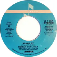 Roman Holliday - Stand By