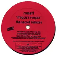 Romatt - Froggy'z Congaz - The Secret Remixes