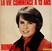 Romeo - La Vie Commence A 13 Ans