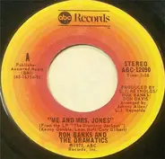 Ron Banks And The Dramatics - Me And Mrs. Jones / I Cried All The Way Home
