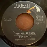 Ron Dante - How Am I To Know