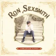 Ron Sexsmith / Ron Sexsmith And The Uncool - Cobblestone Runway / Grand Opera Lane
