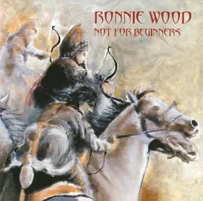 Ron Wood - Not for Beginners