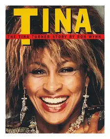 Tina Turner - Tina: The Tina Turner Story