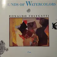 Ronaldo Folegatti - Sounds of Watercolors