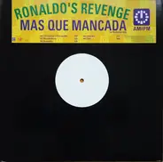 Ronaldo's Revenge - Mas Que Mancada