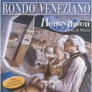 Rondò Veneziano - Honeymoon - Luna di Miele