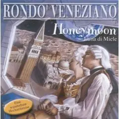 Rondó Veneziano - Honeymoon - Luna di Miele