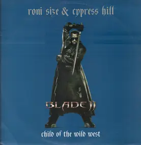 Roni Size - Child Of The Wild West
