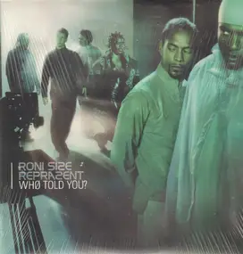 Roni Size - Who Told You