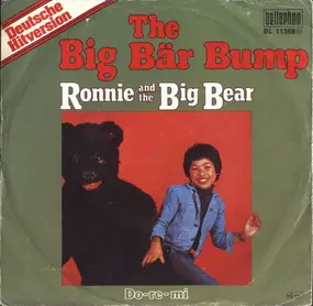 Ronnie And The Big Bear - The Big Bear Bump