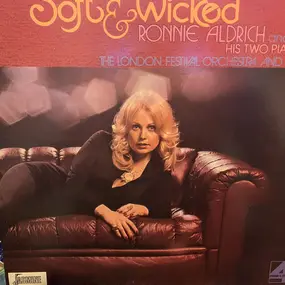Ronnie Aldrich And His Two Pianos - Soft & Wicked