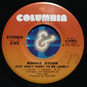 Ronnie Dyson - Just Don't Want To Be Lonely
