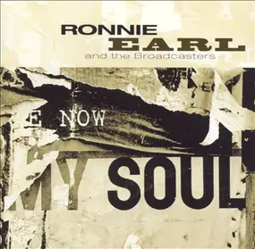 Ronnie Earl - Now My Soul