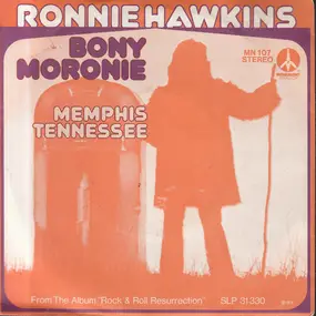 Ronnie Hawkins - Bony Moronie