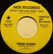 Ronnie Sessions - Support Your Local Honky Tonks