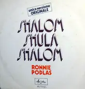 Ronnie Podlar - Shalom Shula Shalom