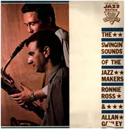 Ronnie Ross & Allan Ganley - The Swingin' Sounds Of The Jazz Makers