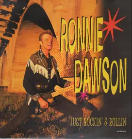 Ronnie Dawson - Just Rockin' And Rollin'