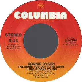 Ronnie Dyson - The More You Do It (The More I Like It Done To Me) / You And Me