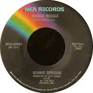 Ronnie Sessions - Wiggle Wiggle
