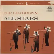 Ronny Lang Saxtet , Ray Sims With Strings , Dave Pell Ensemble , Don Fagerquist Nonette - The Les Brown All Stars, Part 1