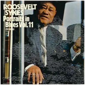 Roosevelt Sykes - Portraits In Blues Vol. 11