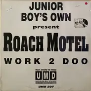 Roach Motel - Work 2 Doo