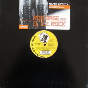 Rob Base - Ready 2 Party