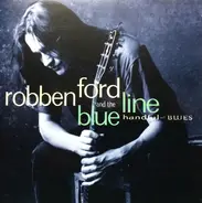 Robben Ford & The Blue Line - Handful of Blues