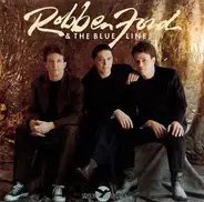 Robben Ford & The Blue Line - Robben Ford & the Blue Line