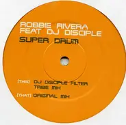 Robbie Rivera - Super Drum