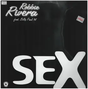 Robbie Rivera - Sex