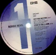 Robbie Nevil - Getting Better