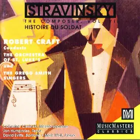 Igor Stravinsky - The Composer, Vol. VII