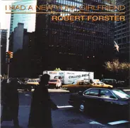 Robert Forster - I Had a New York Girlfriend