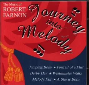 Robert Farnon - The Music of Robert Farnon - Journey Into Melody