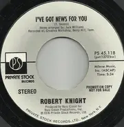 Robert Knight - I've Got News For You