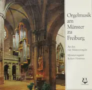 Buxtehude / Dandrieu / Torelli a.o. - Orgelmusik Am Münster Zu Freiburg