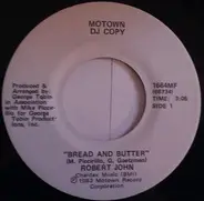 Robert John - Bread And Butter